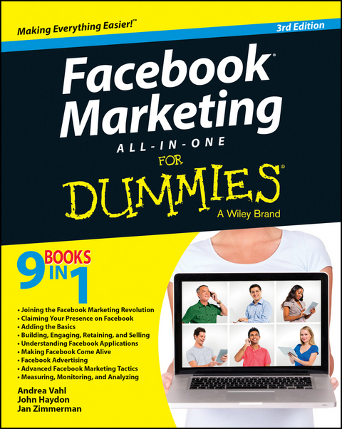 Facebook Marketing All-in-One For Dummies - Andrea Vahl, John Haydon, Jan Zimmerman