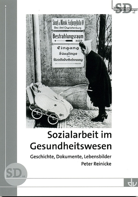 Sozialarbeit im Gesundheitswesen - Peter Reinicke