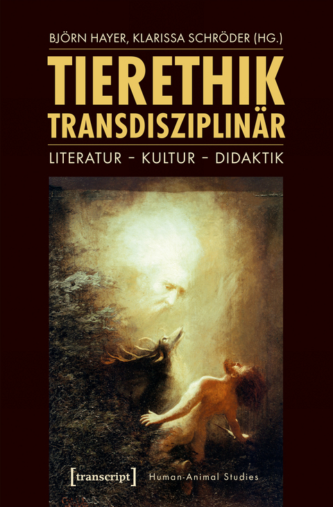 Tierethik transdisziplin&auml;r - 