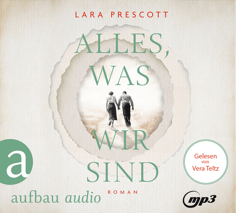 Alles, was wir sind - LARA PRESCOTT