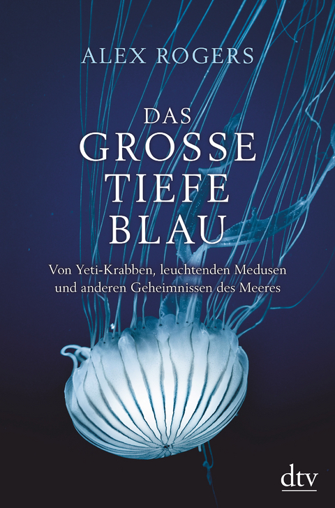 Das gro&szlig;e tiefe Blau - Alex Rogers