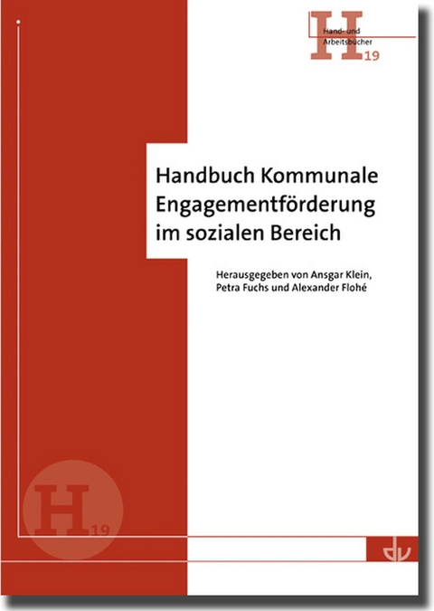 Handbuch Kommunale Engagementf&ouml;rderung im sozialen Bereich - 