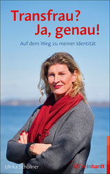 Transfrau? Ja, genau! - Ulrika Sch&ouml;llner