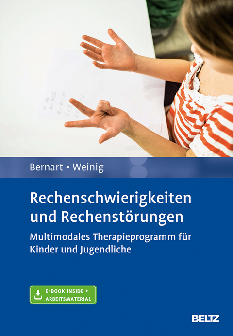 Rechenschwierigkeiten und Rechenst&ouml;rungen - Hartmut Bernart, Jakob Weinig