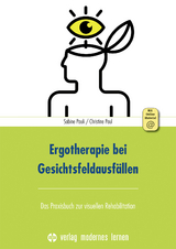 Ergotherapie bei Gesichtsfeldausf&auml;llen - Sabine Pauli, Christine Paul