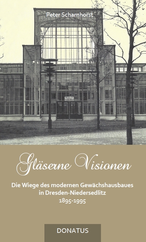 Gläserne Visionen - Peter Scharnhorst