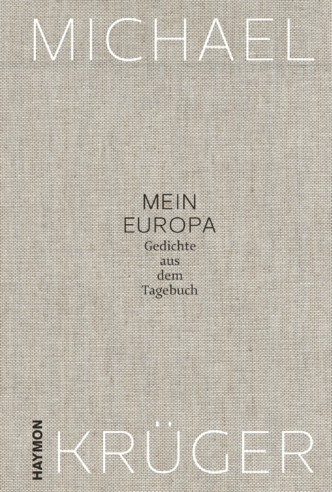 Mein Europa - Michael Kr&uuml;ger
