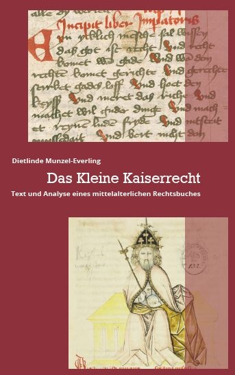 Das Kleine Kaiserrecht - Dietlinde Munzel-Everling