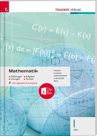Mathematik I HAK inkl. digitalem Zusatzpaket - Erklärungen, Aufgaben, Lösungen, Formeln