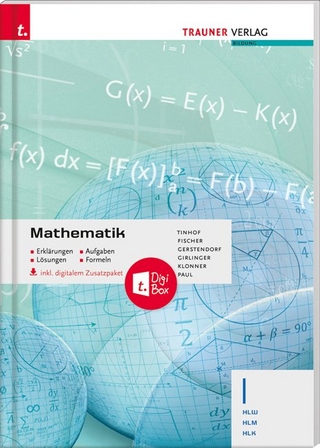 Mathematik I HLW/HLM/HLK inkl. digitalem Zusatzpaket - Erklärungen, Aufgaben, Lösungen, Formeln