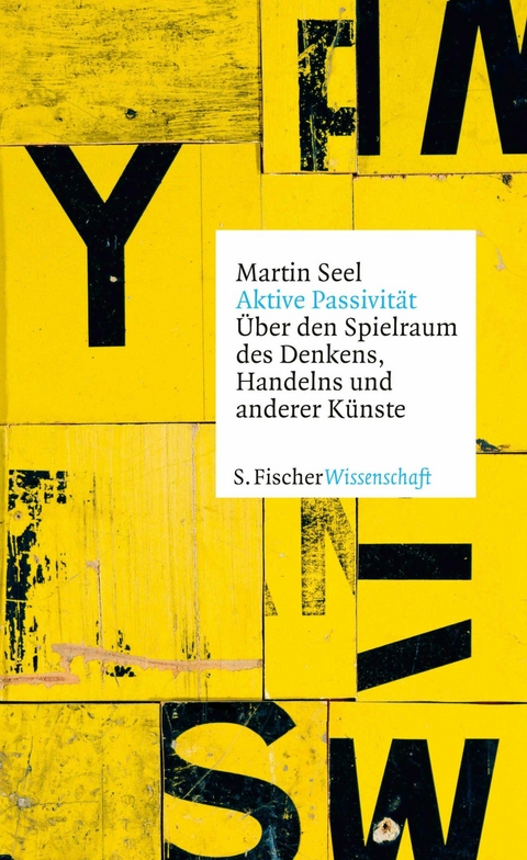 Aktive Passivit&auml;t - Martin Seel