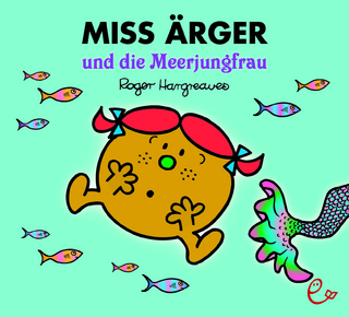Miss Ärger und die Meerjungfrau