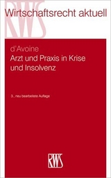 Arzt und Praxis in Krise und Insolvenz - d'Avoine, Marc
