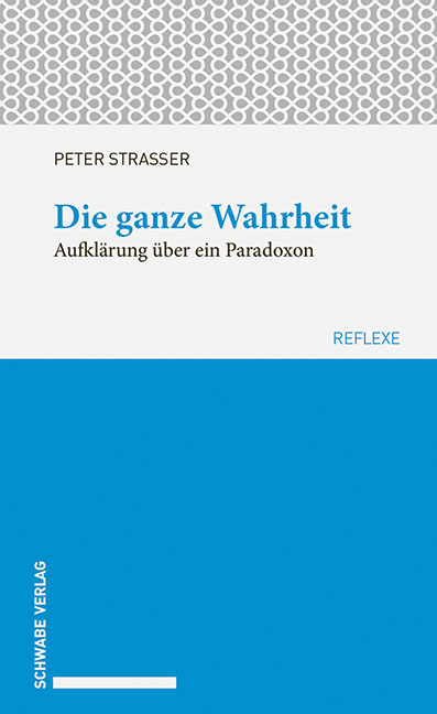 Die ganze Wahrheit - Peter Strasser