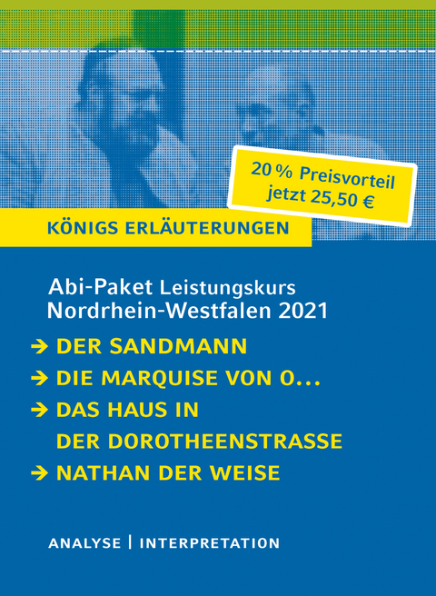 Abitur-Paket Nordrhein-Westfalen 2021. Deutsch Leistungskurs - K&ouml;nigs Erl&auml;uterungen - E.T.A. Hoffmann, Heinrich von Kleist, Hartmut Lange, Gotthold Ephraim Lessing