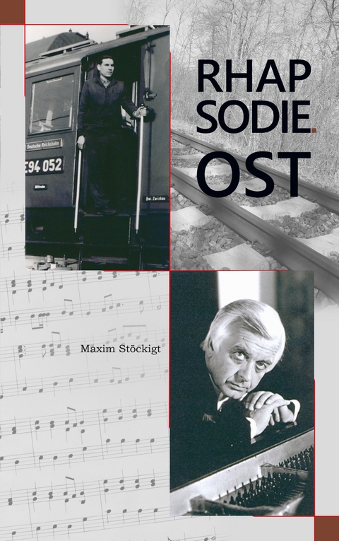 Rhapsodie Ost - Maxim St&ouml;ckigt