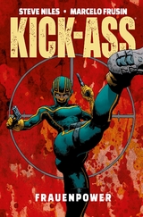 Kick-Ass: Frauenpower - Steve Niles, Marcelo Frusin