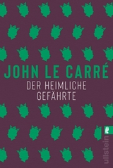 Der heimliche Gef&auml;hrte (Ein Smiley-Roman 8) - John Le Carr&eacute;