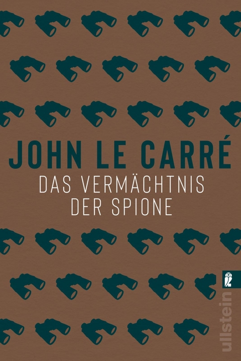 Das Verm&auml;chtnis der Spione (Ein Smiley-Roman 9) - John Le Carr&eacute;
