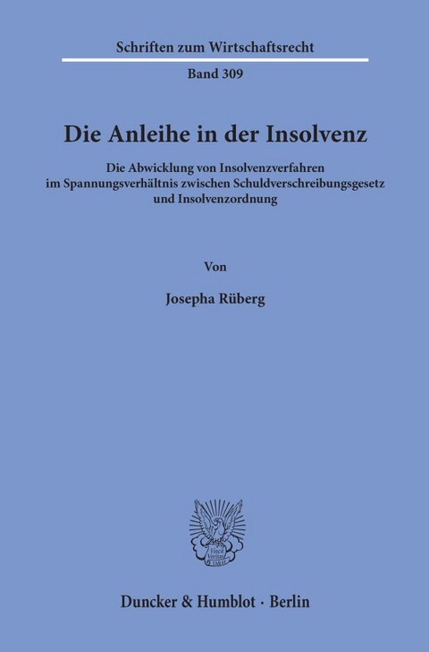 Die Anleihe in der Insolvenz. - Josepha R&uuml;berg