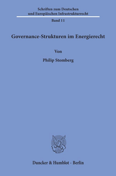Governance-Strukturen im Energierecht. - Philip Stomberg