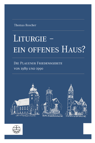 Liturgie – ein offenes Haus?