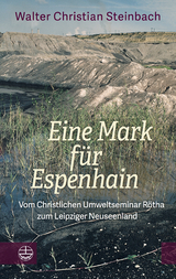 Eine Mark für Espenhain - Steinbach, Walter Christian