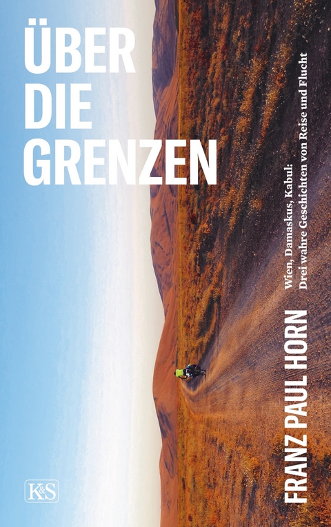 Über die Grenzen - Franz Paul Horn