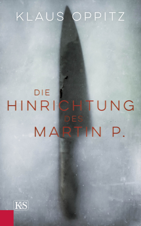 Die Hinrichtung des Martin P. - Klaus Oppitz
