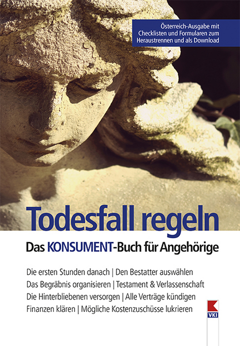 Todesfall regeln. Das KONSUMENT-Buch f&uuml;r Angeh&ouml;rige - Manfred Lappe