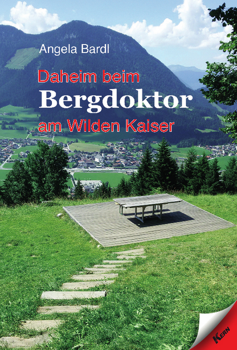 Daheim beim Bergdoktor am Wilden Kaiser - Angela Bardl