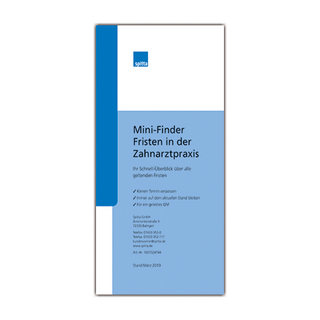 Mini-Finder Fristen in der Zahnarztpraxis