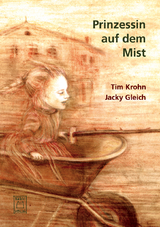Prinzessin auf dem Mist - Tim Krohn