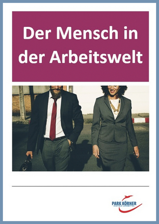 Der Mensch in der Arbeitswelt - mit Videosequenzen - digitales Buch für die Schule, anpassbar auf jedes Niveau