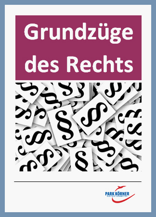 Grundzüge des Rechts - mit Videosequenzen - digitales Buch für die Schule, anpassbar auf jedes Niveau