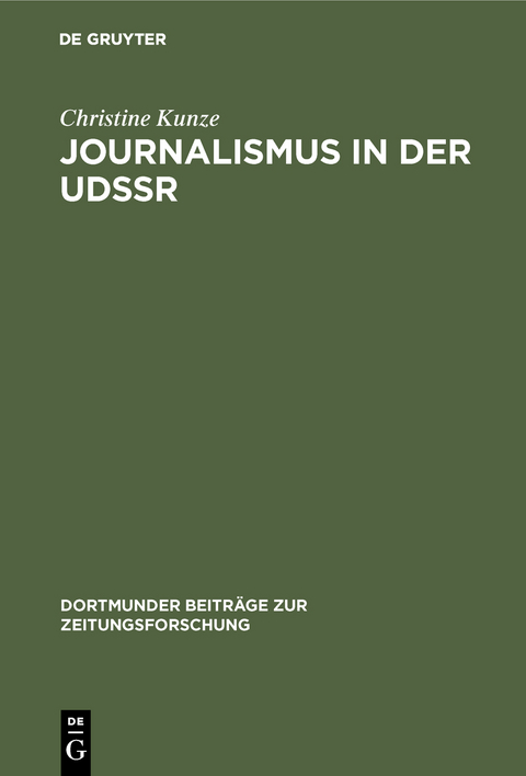 Journalismus in der UdSSR - Christine Kunze