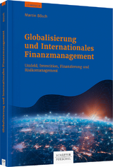 Globalisierung und Internationales Finanzmanagement - Martin B&ouml;sch