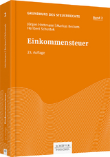 Einkommensteuer - J&uuml;rgen Hottmann, Markus Beckers, Heribert Schustek