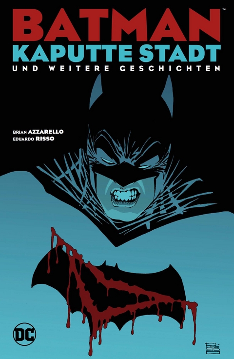 Batman: Kaputte Stadt und weitere Geschichten - Brian Azzarello, Eduardo Risso