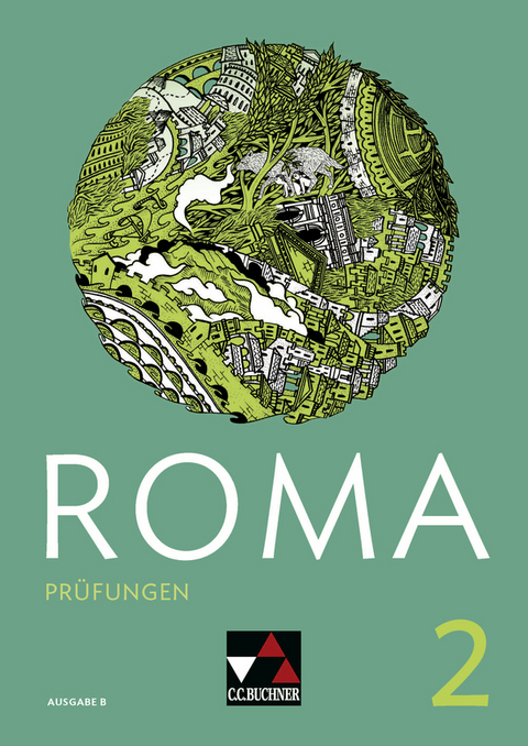 Roma B / ROMA B Pr&uuml;fungen 2 - Michael Dronia, Christina Englisch, Maria Krichbaumer, Katja Larsen, Norbert Larsen, Carolin Lenz, Ricarda von R&uuml;den, Oliver Thommel