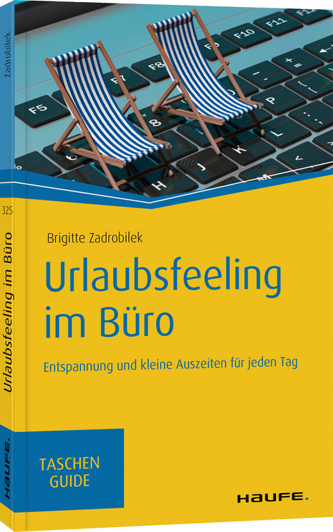 Urlaubsfeeling im B&uuml;ro - Brigitte Zadrobilek