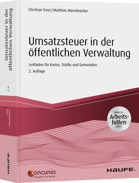 Umsatzsteuer in der &ouml;ffentlichen Verwaltung - inkl. Arbeitshilfen online - Christian Trost, Matthias Menebr&ouml;cker