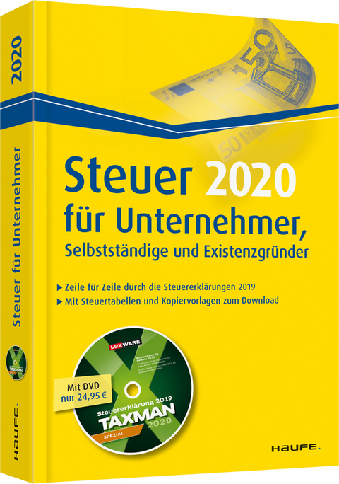 Steuer 2020 f&uuml;r Unternehmer, Selbstst&auml;ndige und Existenzgr&uuml;nder - inkl. DVD - Willi Dittmann, Dieter Haderer, R&uuml;diger Happe