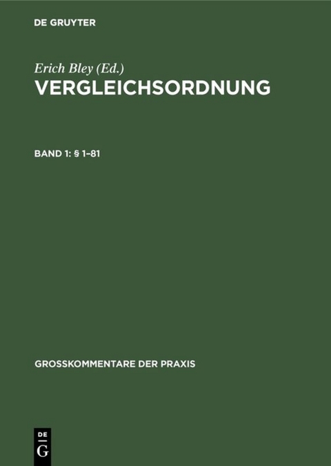 Vergleichsordnung / &sect; 1&ndash;81 - 