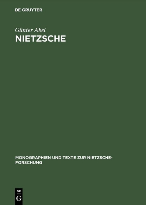 Nietzsche - G&uuml;nter Abel