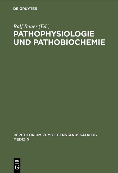 Pathophysiologie und Pathobiochemie - 