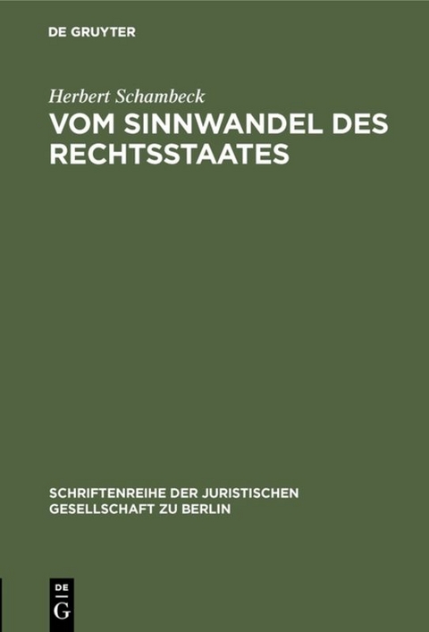 Vom Sinnwandel des Rechtsstaates - Herbert Schambeck
