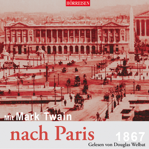 Mit Mark Twain nach Paris - Mark Twain
