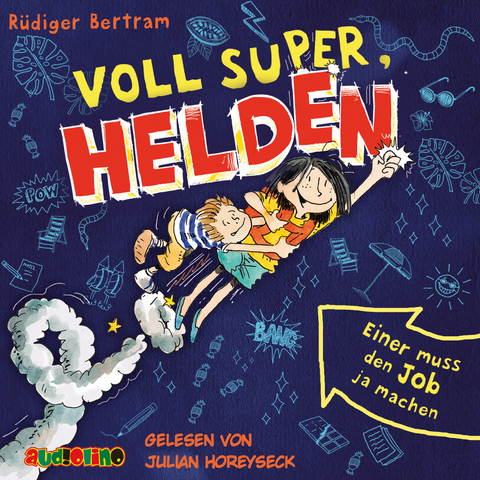 Voll super, Helden (1) - R&uuml;diger Bertram