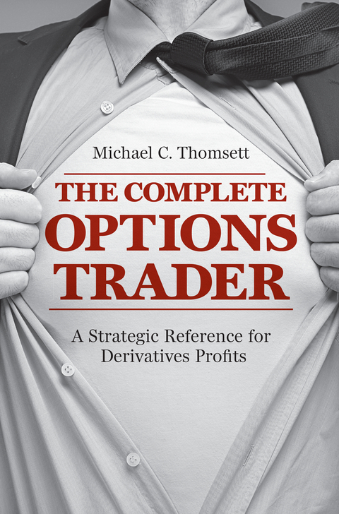 The Complete Options Trader - Michael C. Thomsett